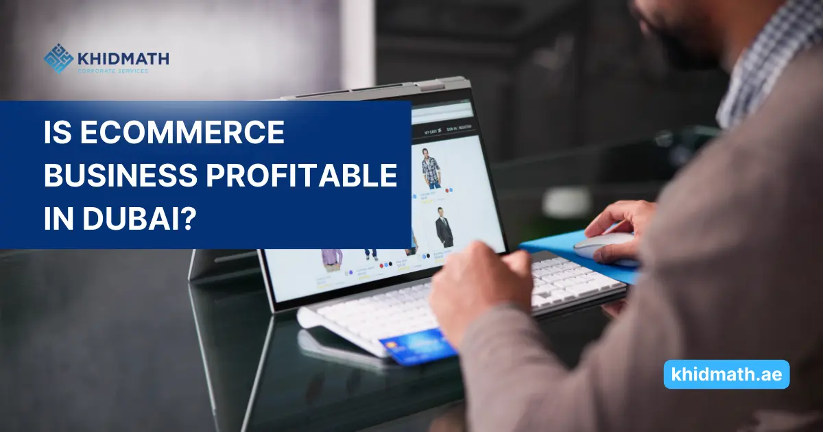 Is ecommerce profitable in Dubai