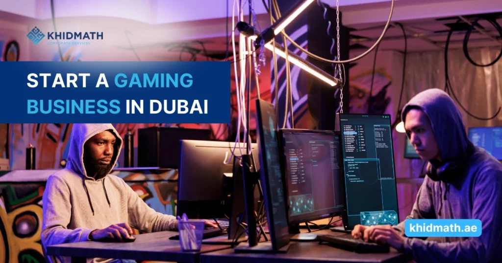 Start a Gaming Business in Dubai