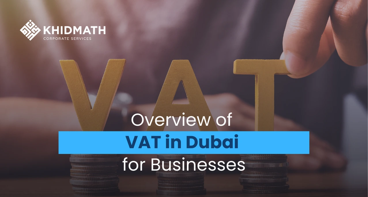 An Overview of VAT in Dubai for Businesses